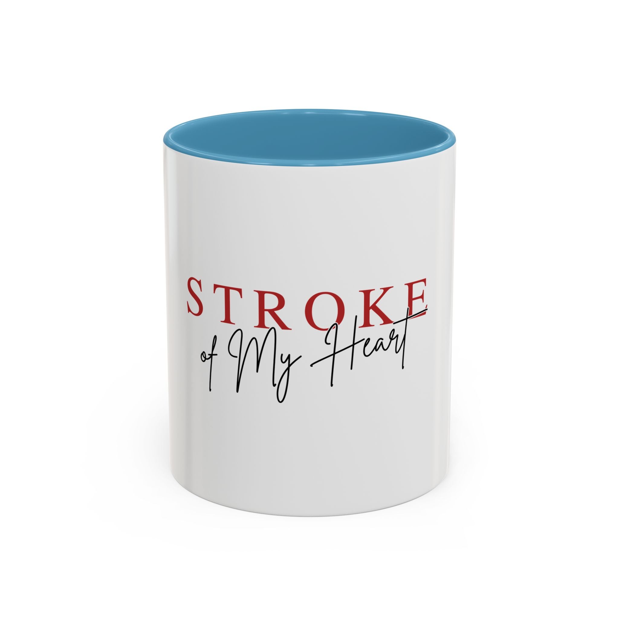 Stroke of My Heart Coffee Mug – Accent Black Rim & Handle (11/15oz)