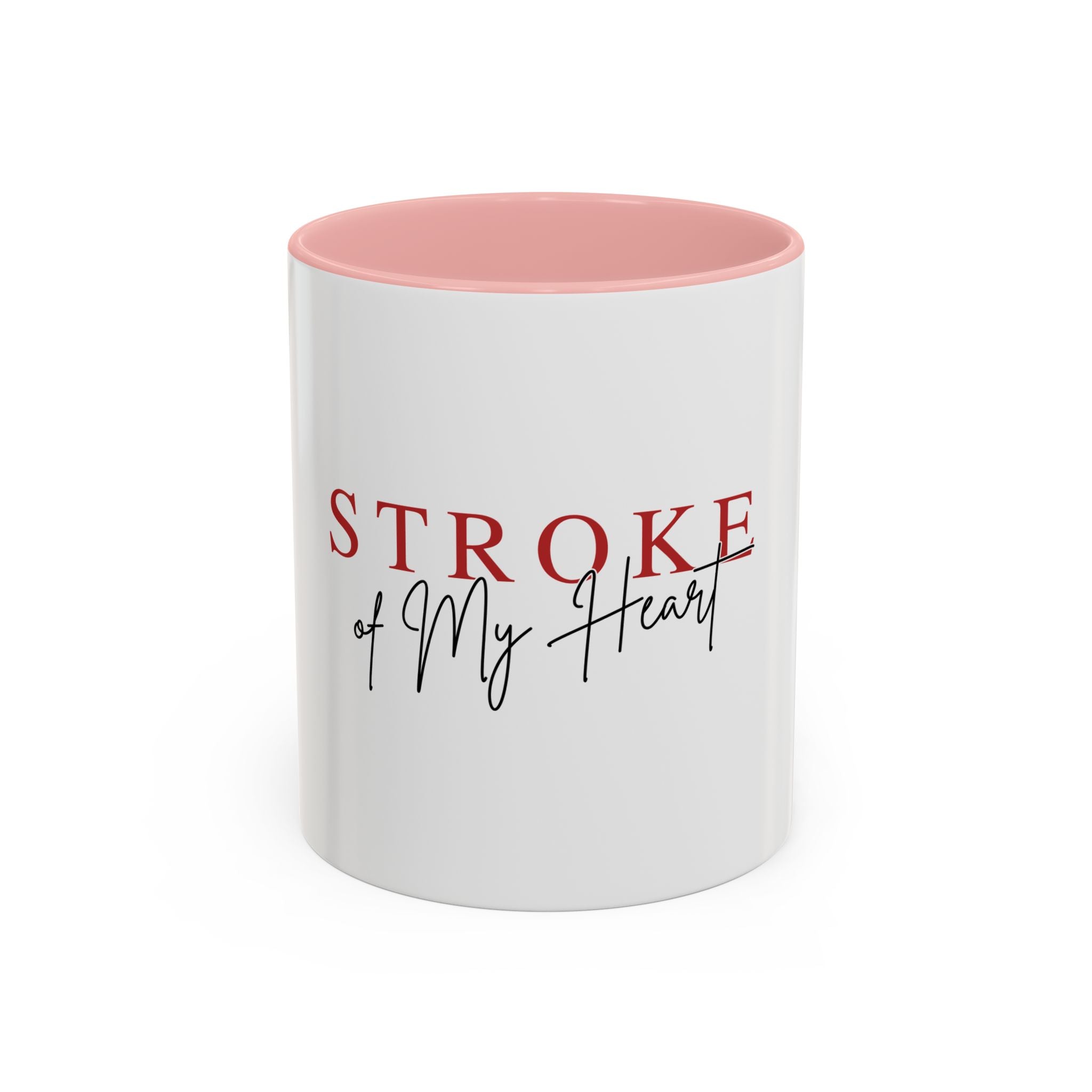 Stroke of My Heart Coffee Mug – Accent Black Rim & Handle (11/15oz)