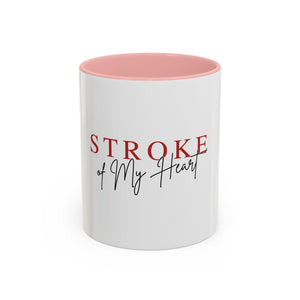 Stroke of My Heart Coffee Mug – Accent Black Rim & Handle (11/15oz)